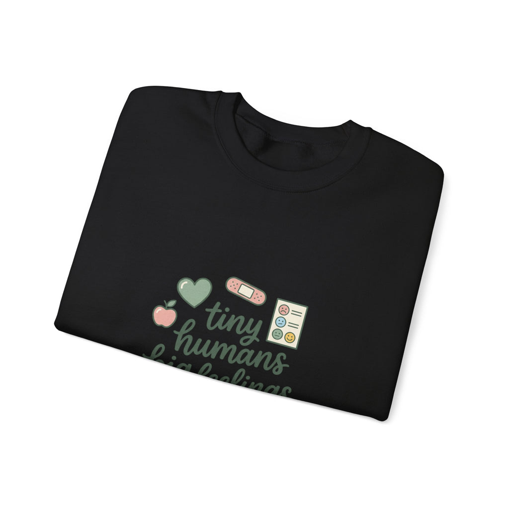 tiny humans big feelings Sweatshirt | Teacher Identity, Silly Goose Aesthetic