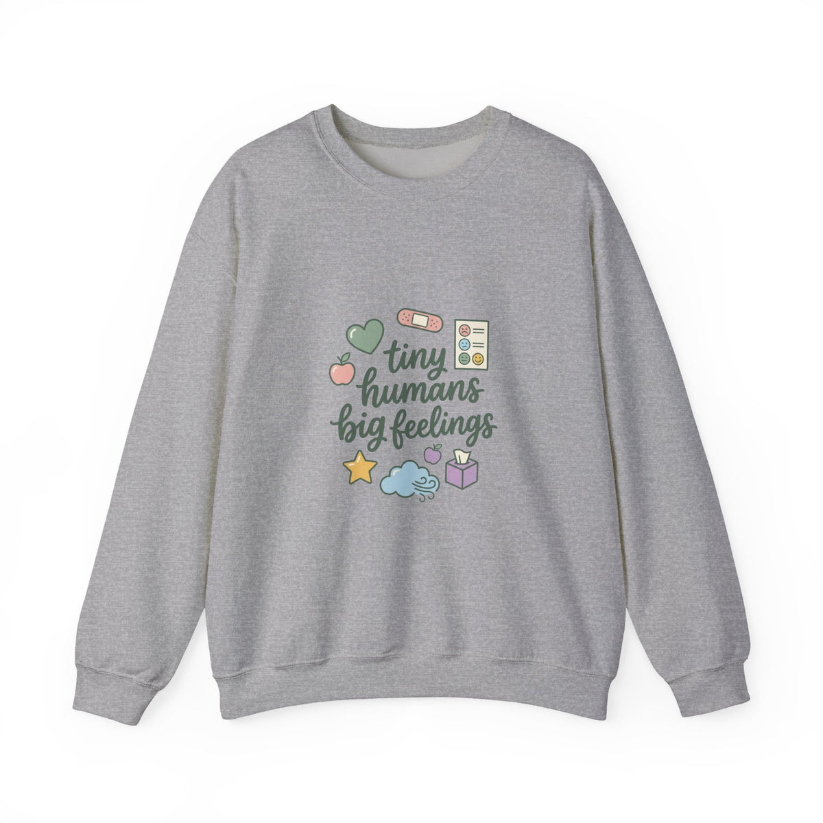 tiny humans big feelings Sweatshirt | Teacher Identity, Silly Goose Aesthetic