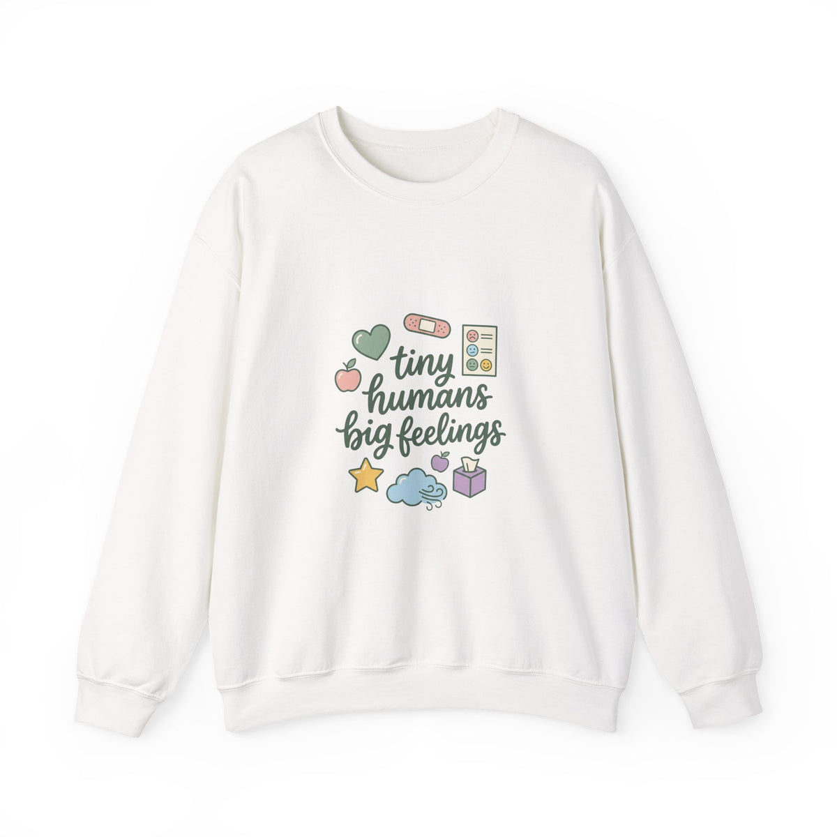 tiny humans big feelings Sweatshirt | Teacher Identity, Silly Goose Aesthetic