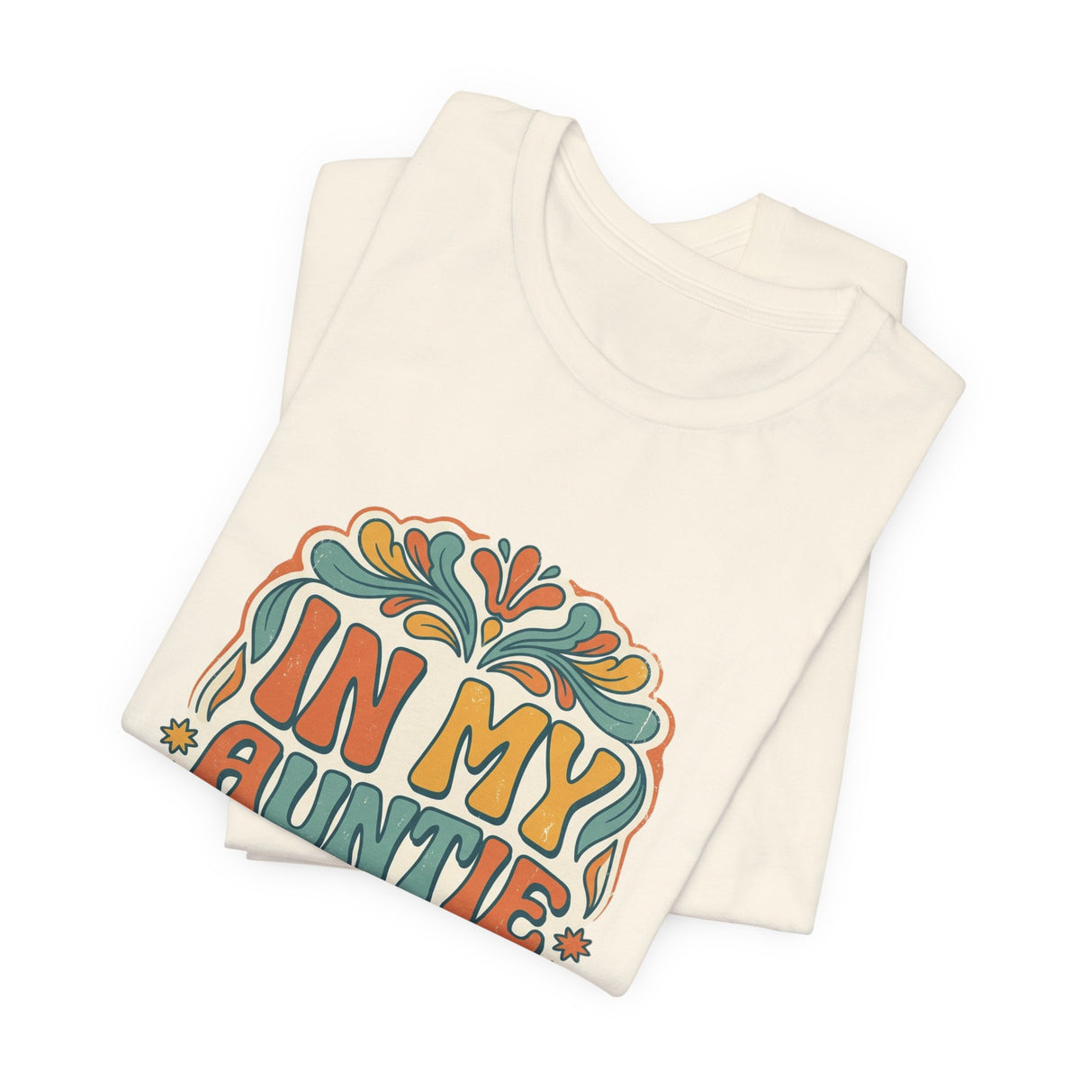 In My Auntie Era T-Shirt | Auntie Pride, Retro Floral Design
