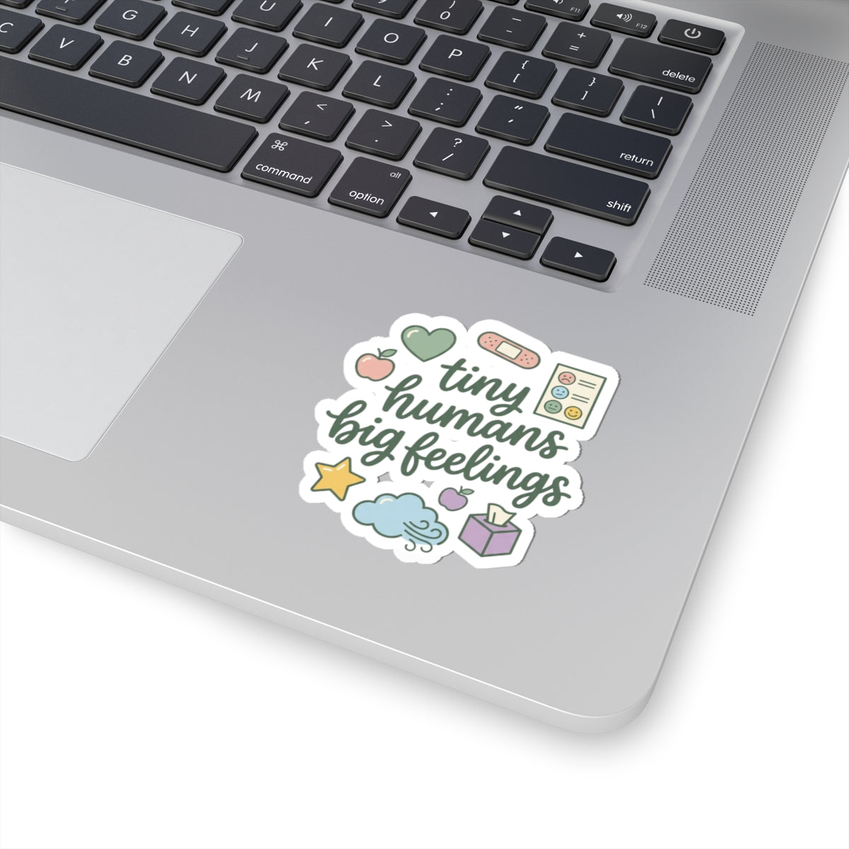 Tiny Humans Big Feelings Kiss-Cut Stickers | Teacher Identity, Silly Goose Aesthetic