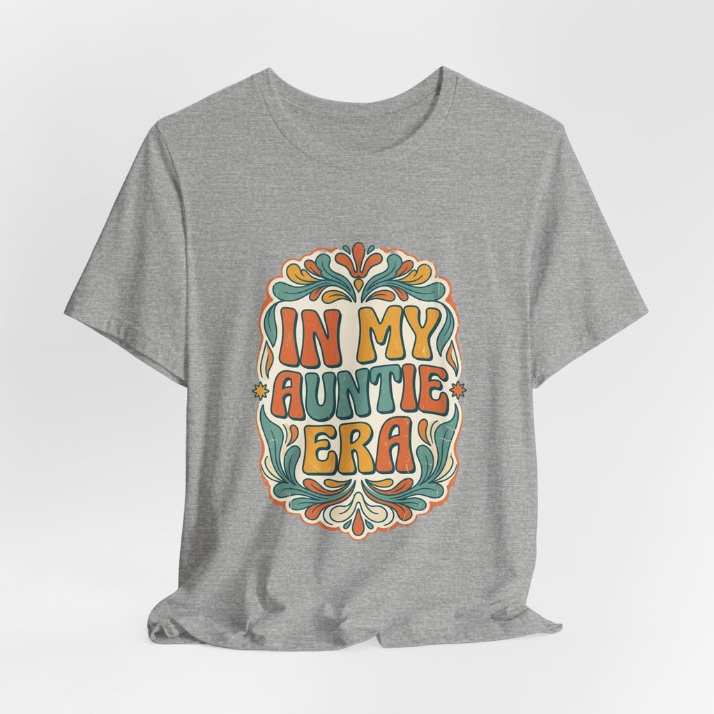 In My Auntie Era T-Shirt | Auntie Pride, Retro Floral Design